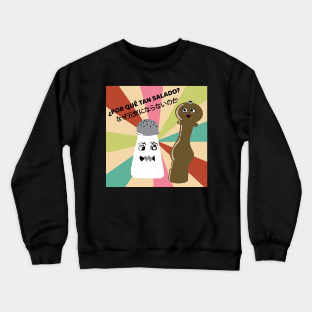 Why so Salty Just be Peppy Crewneck Sweatshirt by Edofest